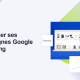Optimiser ses campagnes Google Shopping
