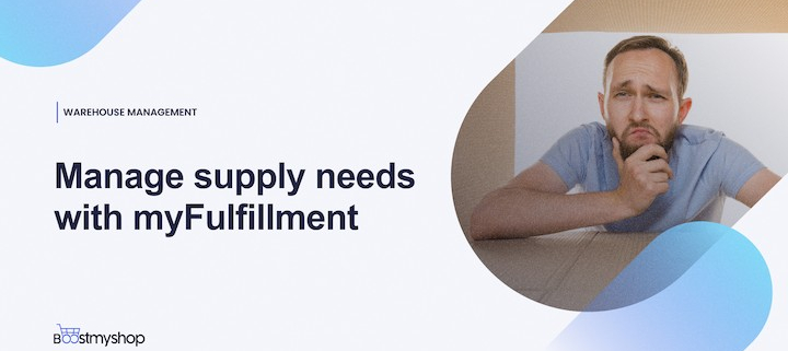 Manage supply needs with myFulfillment