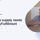 Manage supply needs with myFulfillment