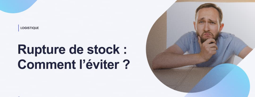 Rupture de stock _ Comment l’éviter _