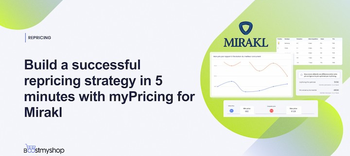 Build a successful repricing strategy in 5 minutes with myPricing for Mirakl