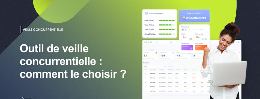 Outil de veille concurrentielle _ comment le choisir _