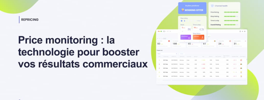 Price monitoring _ la technologie pour booster vos résultats commerciaux