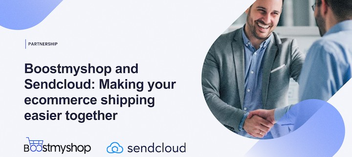 Boostmyshop and Sendcloud_ Making your ecommerce shipping easier together