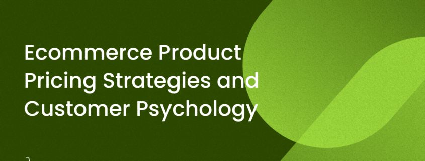 Ecommerce Product Pricing Strategies