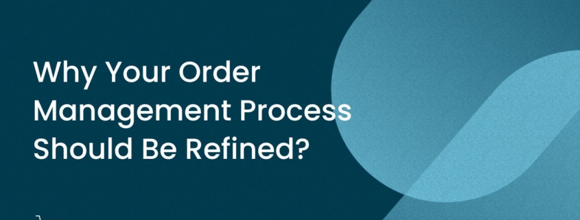 Order Management Process