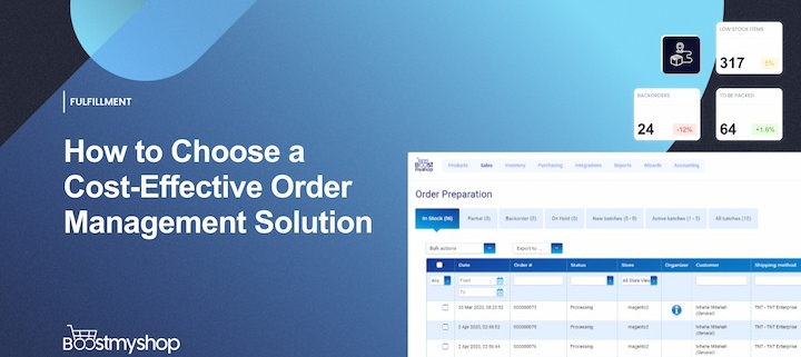 How to Choose a Cost-Effective Order Management Solution