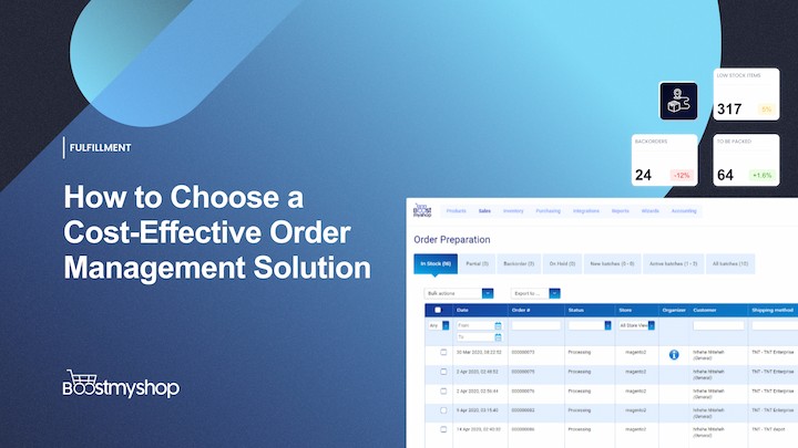 How to Choose a Cost-Effective Order Management Solution