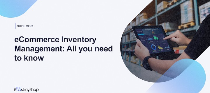 eCommerce Inventory Management_ All you need to know