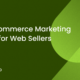 ecommerce marketing