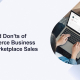 Do’s and Don’ts of Ecommerce Business with Marketplace Sales