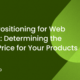 price positioning, blog article