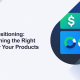 Price Positioning_ Determining the Right Price for Your Products