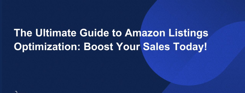 Optimize Your Amazon Listings for Maximum Sales