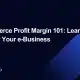 Ecommerce Profit Margin