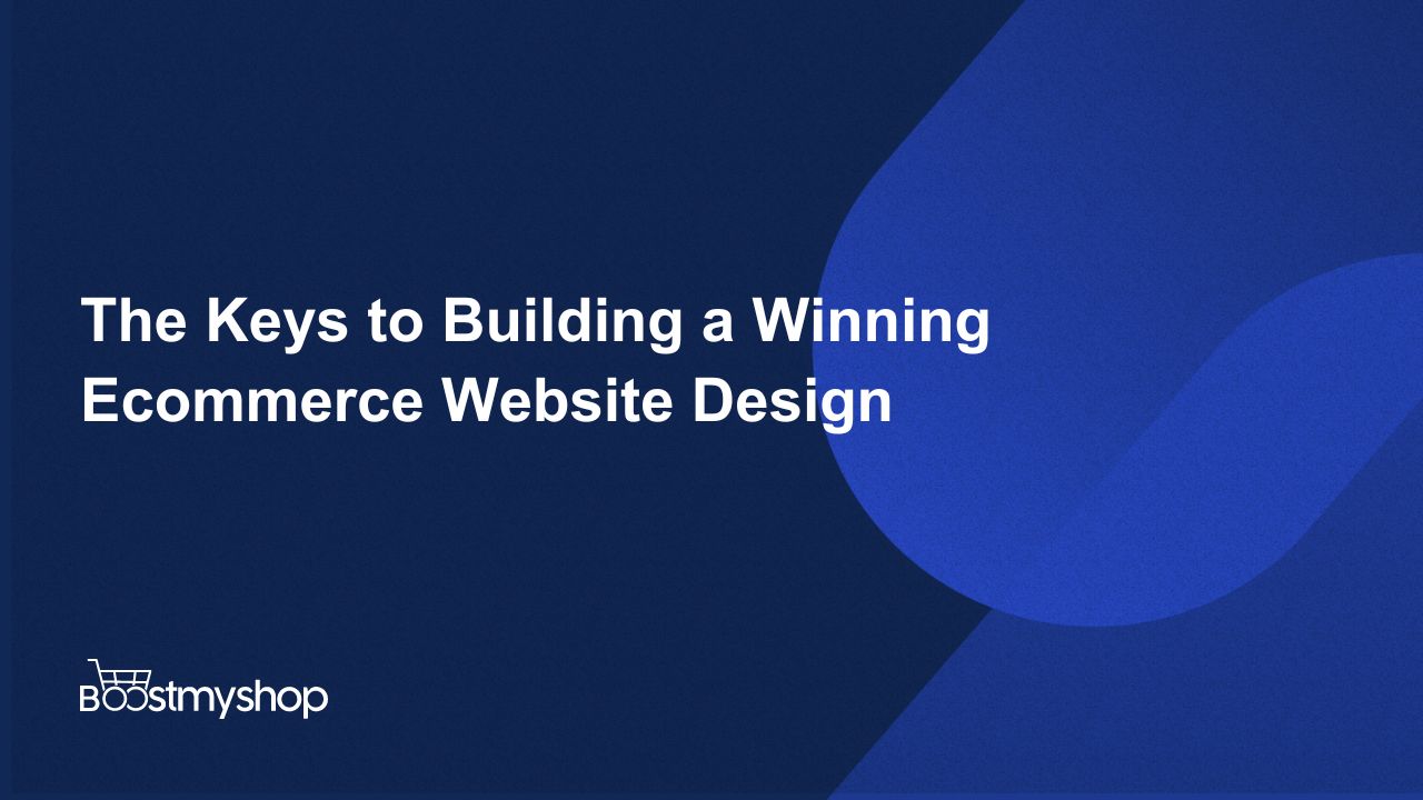 Ecommerce Website Design: The Ultimate Guide