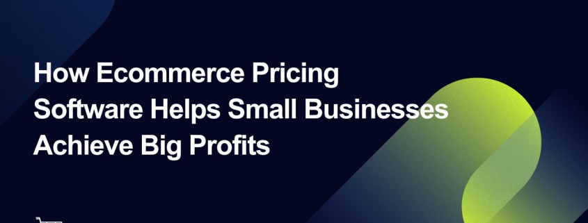 Ecommerce Pricing Software