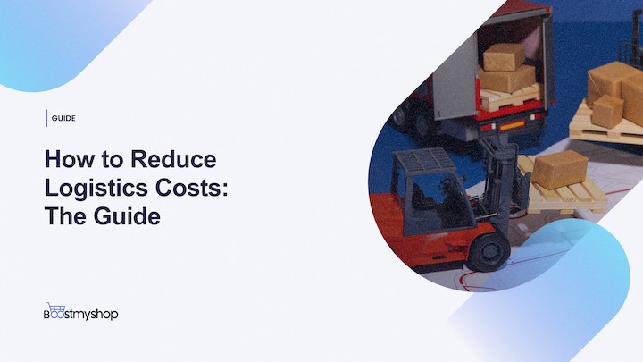 How to Reduce Logistics Costs_ The Guide
