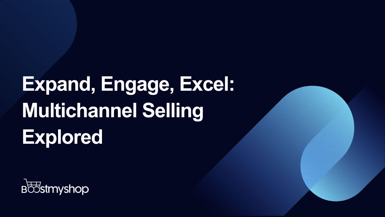 Multichannel Selling