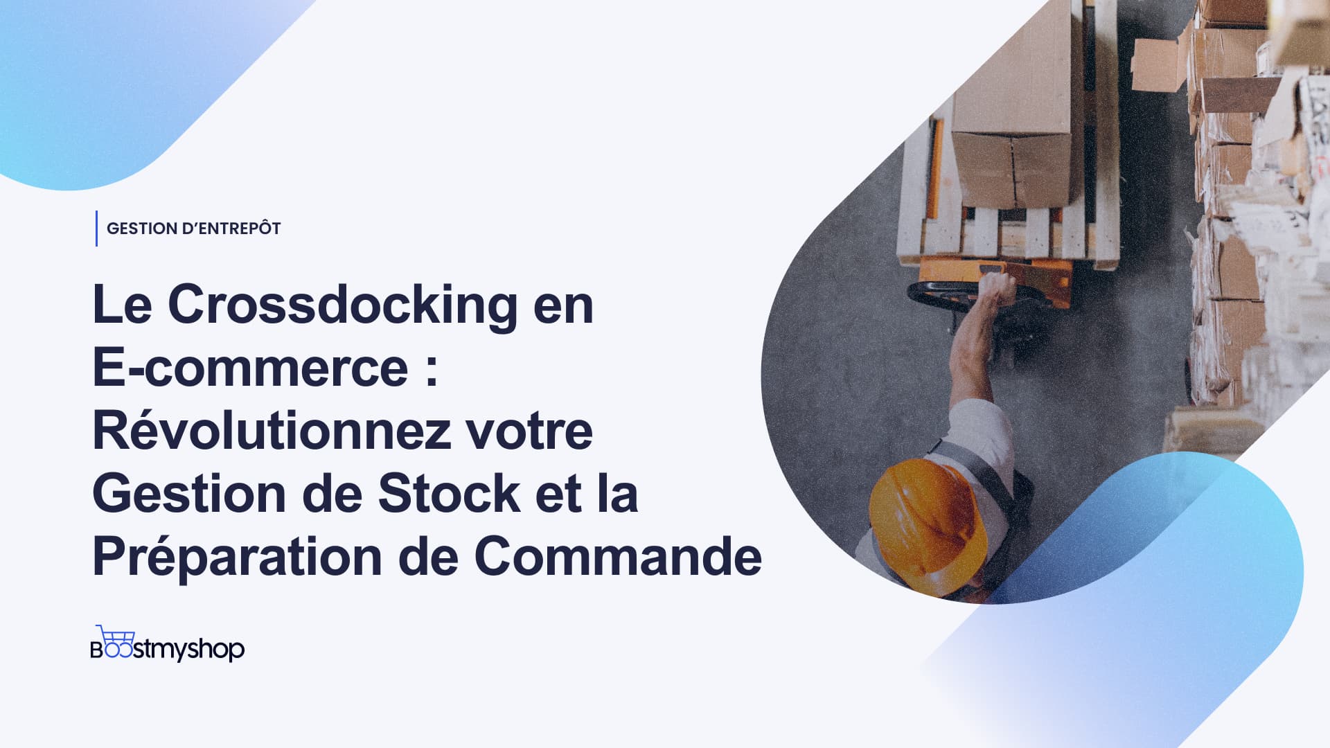 Le Crossdocking en E-commerce