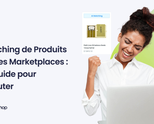 Matching de Produits sur les Marketplaces _ Le Guide pour débuter