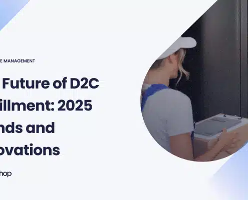 The Future of D2C Fulfillment_ 2025 Trends and Innovations