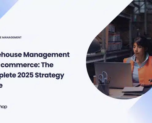 Warehouse Management for E-commerce_ The Complete 2025 Strategy Guide