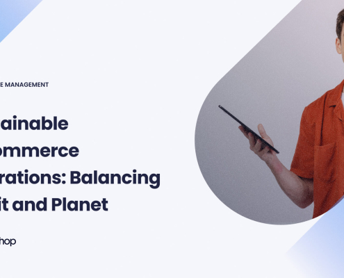 Sustainable E-commerce Operations_ Balancing Profit and Planet