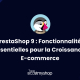 PrestaShop 9 _ Fonctionnalités Essentielles pour la Croissance E-commerce