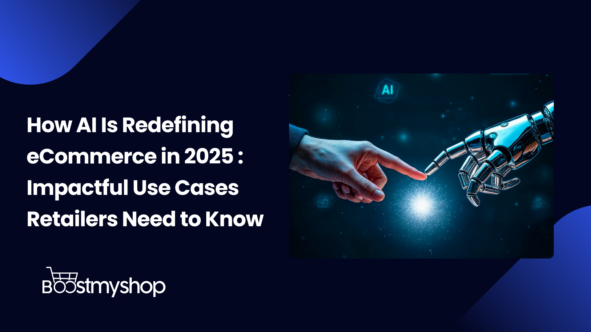 How AI Is Redefining eCommerce in 2025 _ Impactful Use Cases Retailers Need to Know