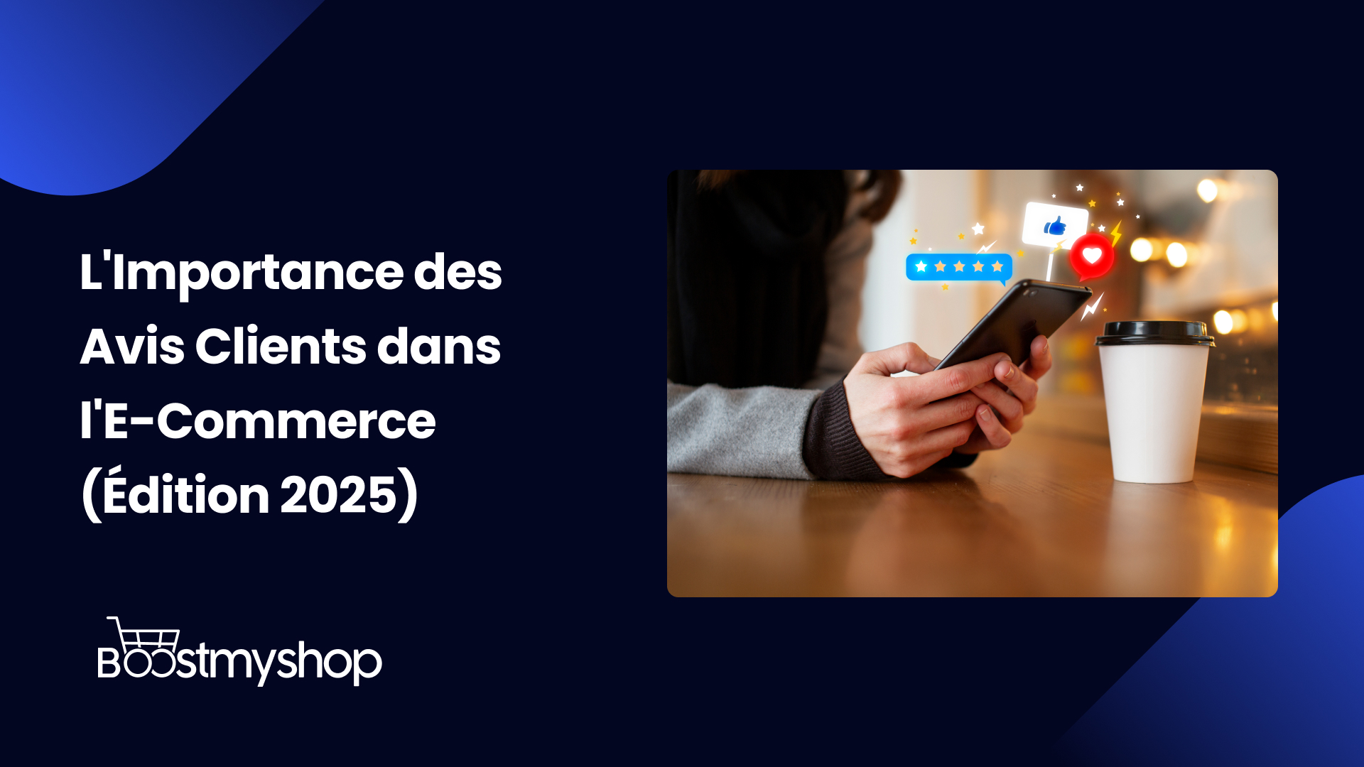 L'Importance des Avis Clients dans l'E-Commerce