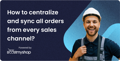 How to centralize and sync all orders from every sales channel?