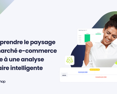 Comprendre le paysage du marché e-commerce grâce à une analyse tarifaire intelligente