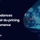 Les tendances d’avenir du pricing e-commerce
