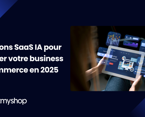 Solutions SaaS IA pour booster votre business e-commerce en 2025