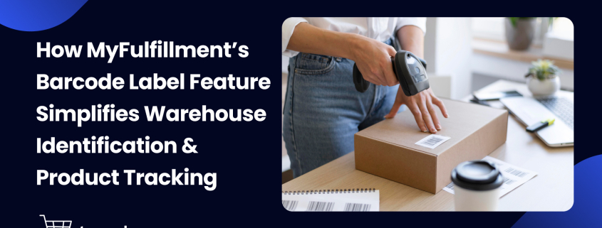 Barcode Labels in MyFulfillment