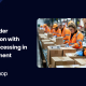Faster Order Preparation - Order Fulfillment